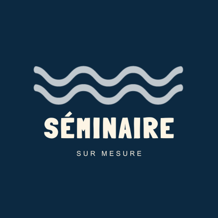 Nos séminaires
